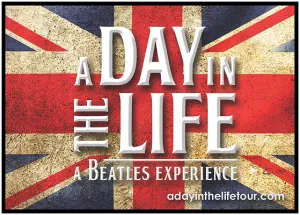 A Day In The Life Beatles Experience 2024 poster