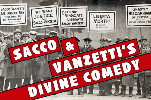 Sacco & Vanzetti's Divine Comedy poster