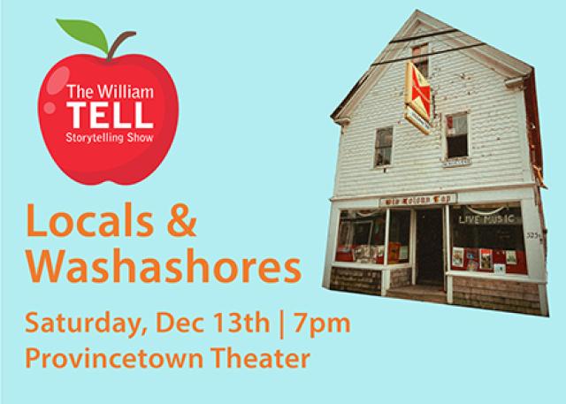 The William Tell: Locals And Washashores poster