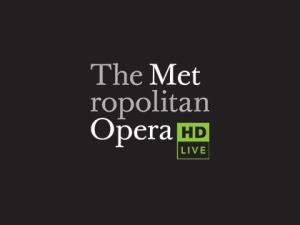 The Metropolitan Opera: Live In Hd 25/26