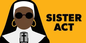 Sister Act